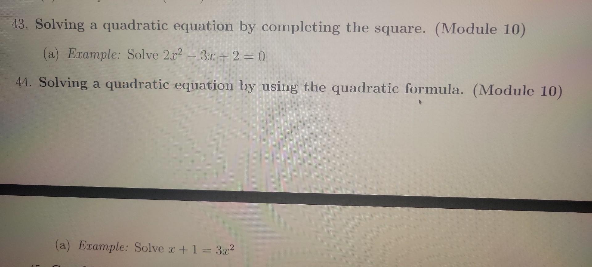 Solved 43. Solving A Quadratic Equation By Completing The | Chegg.com