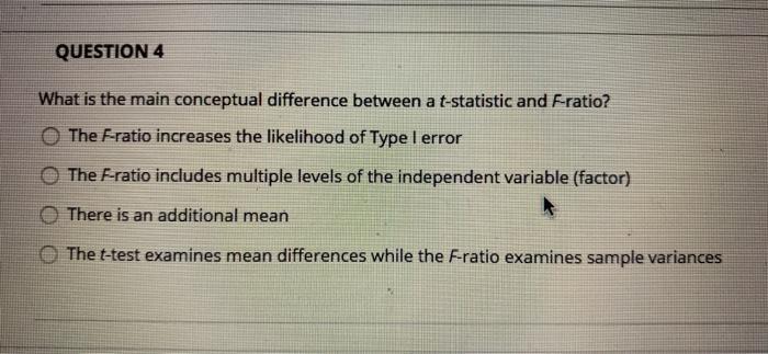 Solved QUESTION 4 What is the main conceptual difference | Chegg.com