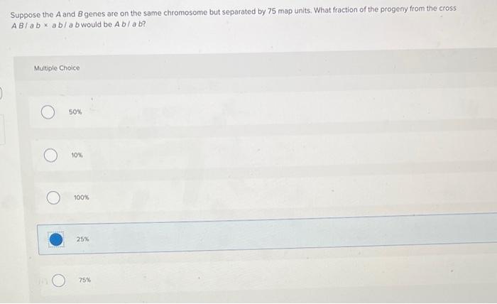 Solved Suppose The A And B Genes Are On The Same Chromosome | Chegg.com