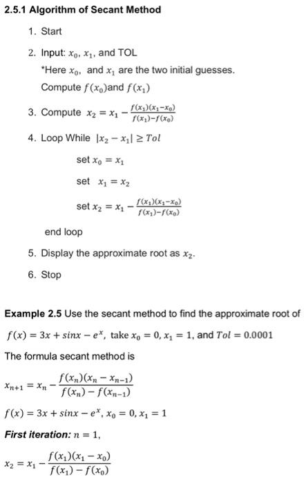 Solved 2 5 1 Algorithm Of Secant Method 1 Start 2 Input