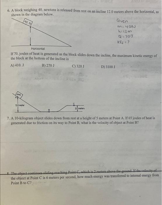 Solved 40. N 6. A block weighing 40 newtons is released from | Chegg.com