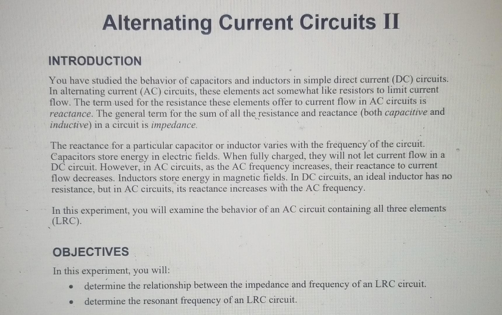 Alternating Current Circuits II INTRODUCTION You have | Chegg.com