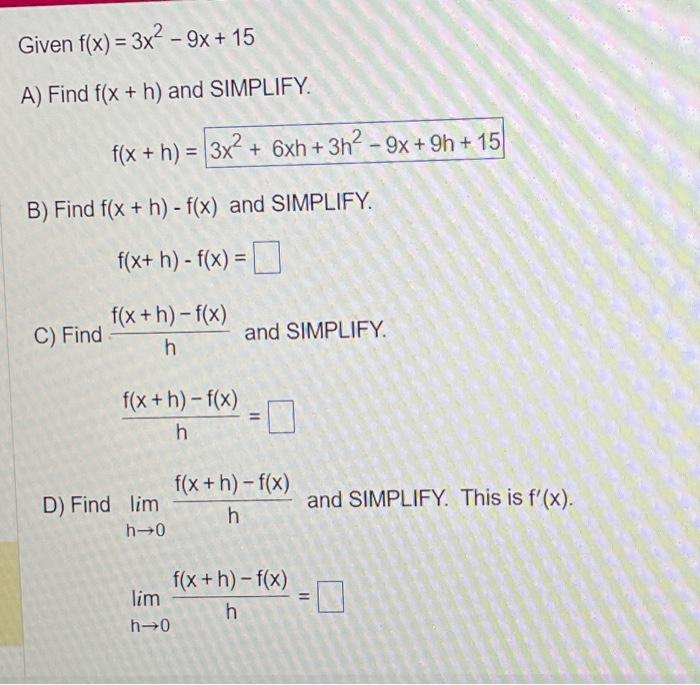 Solved Given Fx3x2−9x15 A Find Fxh And Simplify 5763