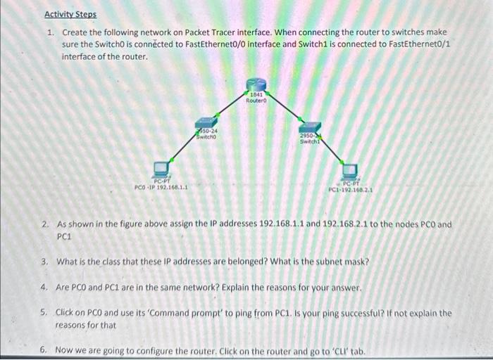 1. Create the following network on Packet Tracer interface. When connecting the router to switches make sure the Switcho is c