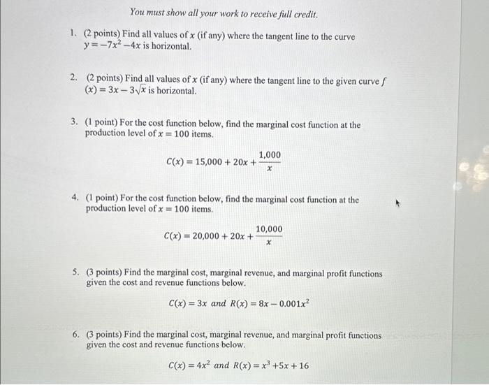 Solved You must show all your work to receive full credit. | Chegg.com