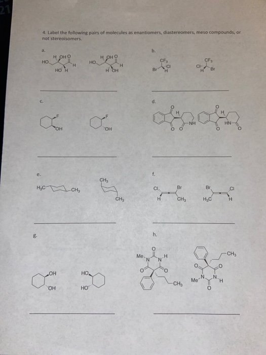 Solved 4. Label the following pairs of molecules as | Chegg.com