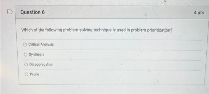 the problem solving approach is used for which of the following reasons quizlet