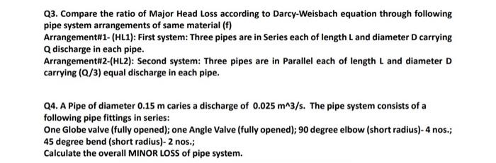 Q3 Compare The Ratio Of Major Head Loss According To