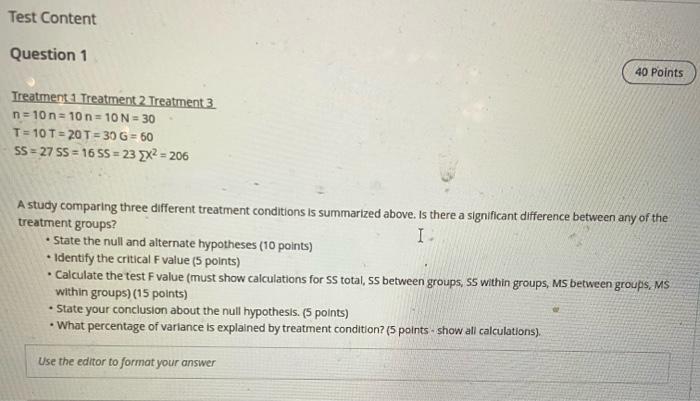 Solved Test Content Question 1 40 Points Treatment a | Chegg.com
