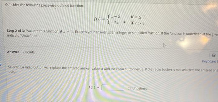 Solved Consider the following piecewise-defined function | Chegg.com