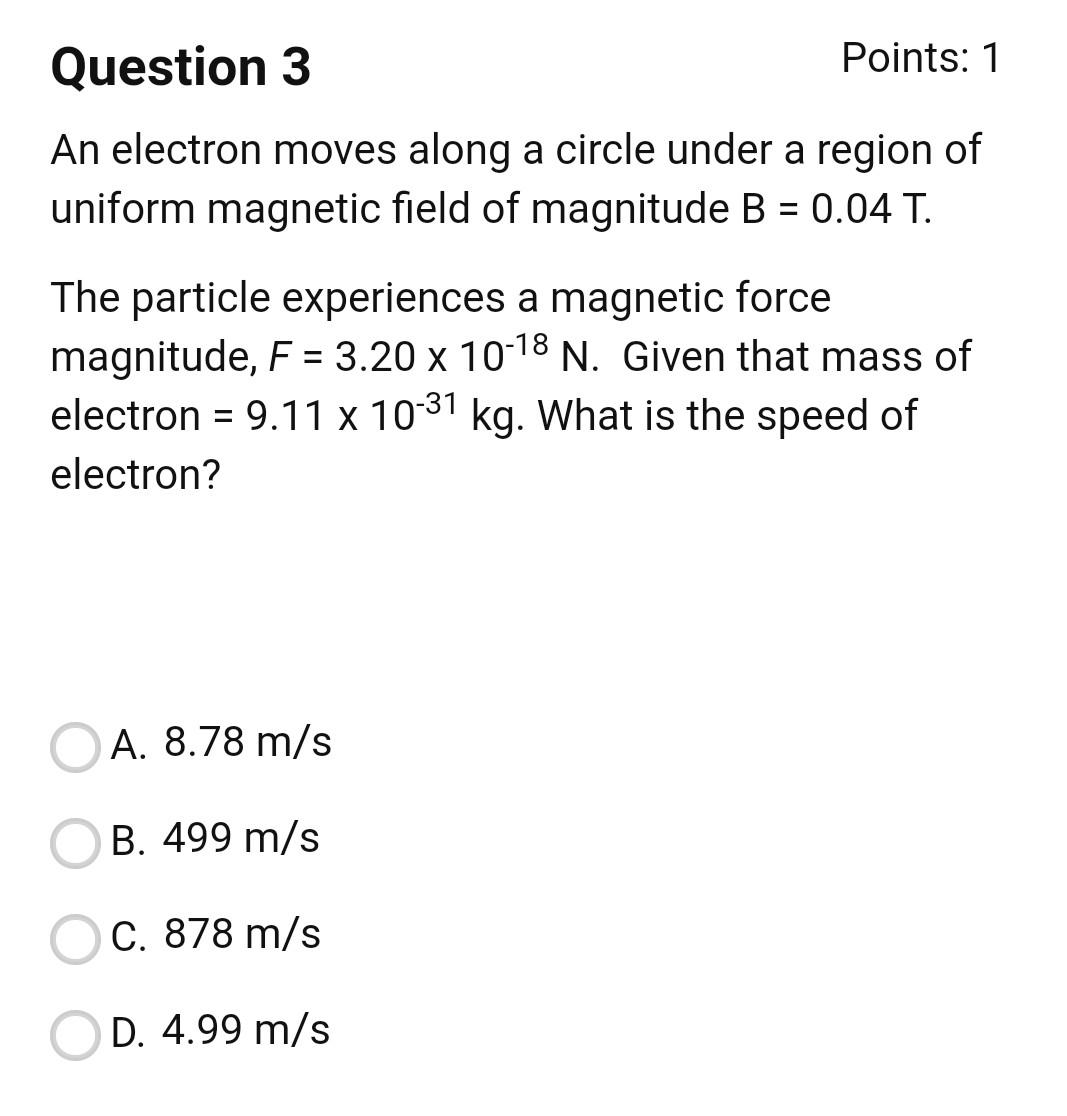 Solved Question 2 Points: 1 A Particle Of Mass, M And | Chegg.com