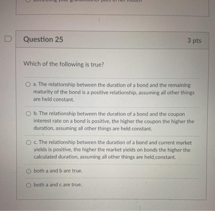 Solved Question 25 3 pts Which of the following is true? O | Chegg.com