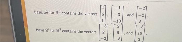 Solved Basis B for R3 contains the vectors | Chegg.com