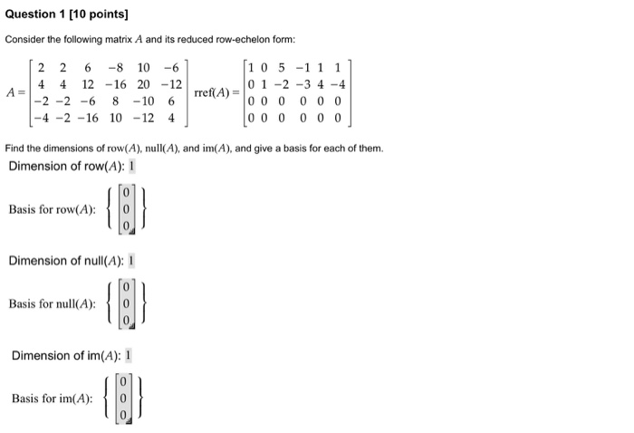 Solved Question 1 [10 points] Consider the following matrix | Chegg.com