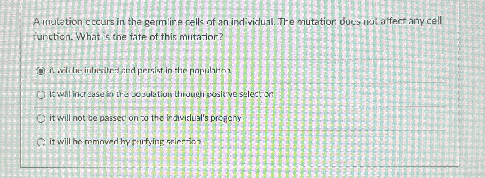 Solved A mutation occurs in the germline cells of an | Chegg.com