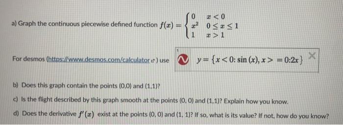 Solved a) Graph the continuous piecewise defined function | Chegg.com