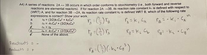 Solved A4) A Series Of Reactions 2A 3B Occurs In Which Order | Chegg.com