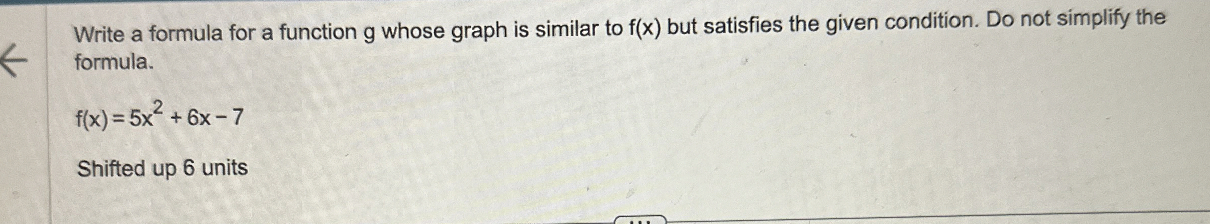 Solved Write a formula for a function g ﻿whose graph is | Chegg.com
