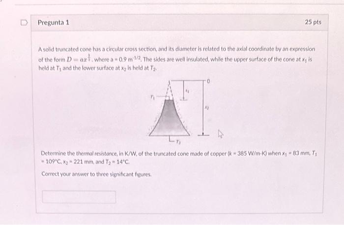 A solid truncated cone has a circular cross section, and its diameter is related to the axial coordinate by an expression of