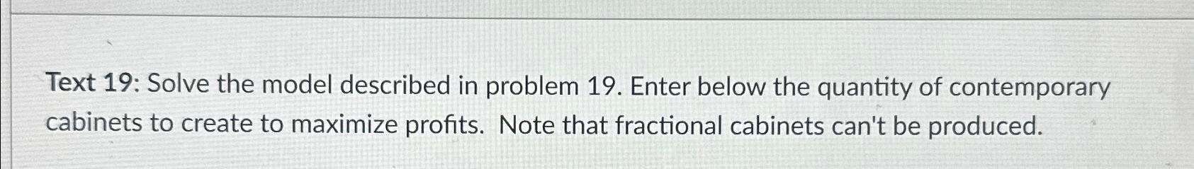 Solved Text 19: Solve the model described in problem 19. | Chegg.com