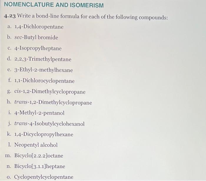 Solved 423 Write A Bond Line Formula For Each Of The