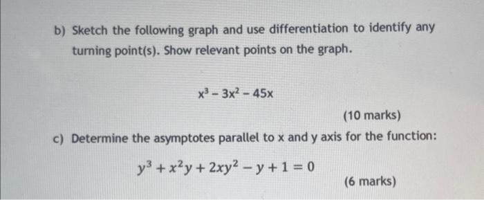 Solved b) Sketch the following graph and use differentiation | Chegg.com