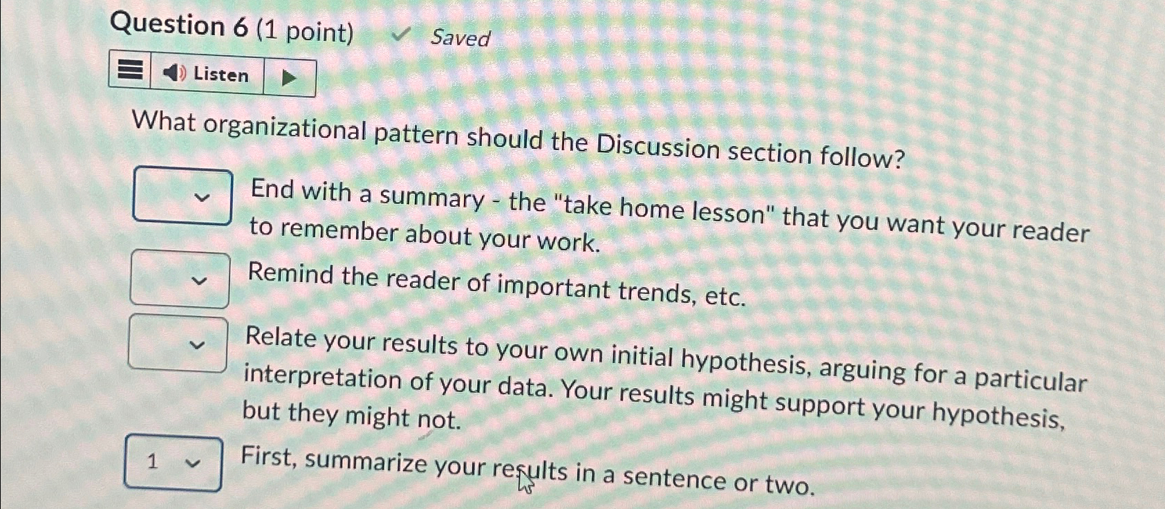 Solved Question 6 (1 ﻿point)SavedListenWhat organizational | Chegg.com