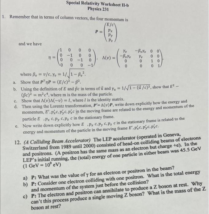 Solved Special Relativity Worksheet II-b Physics 231 1. | Chegg.com