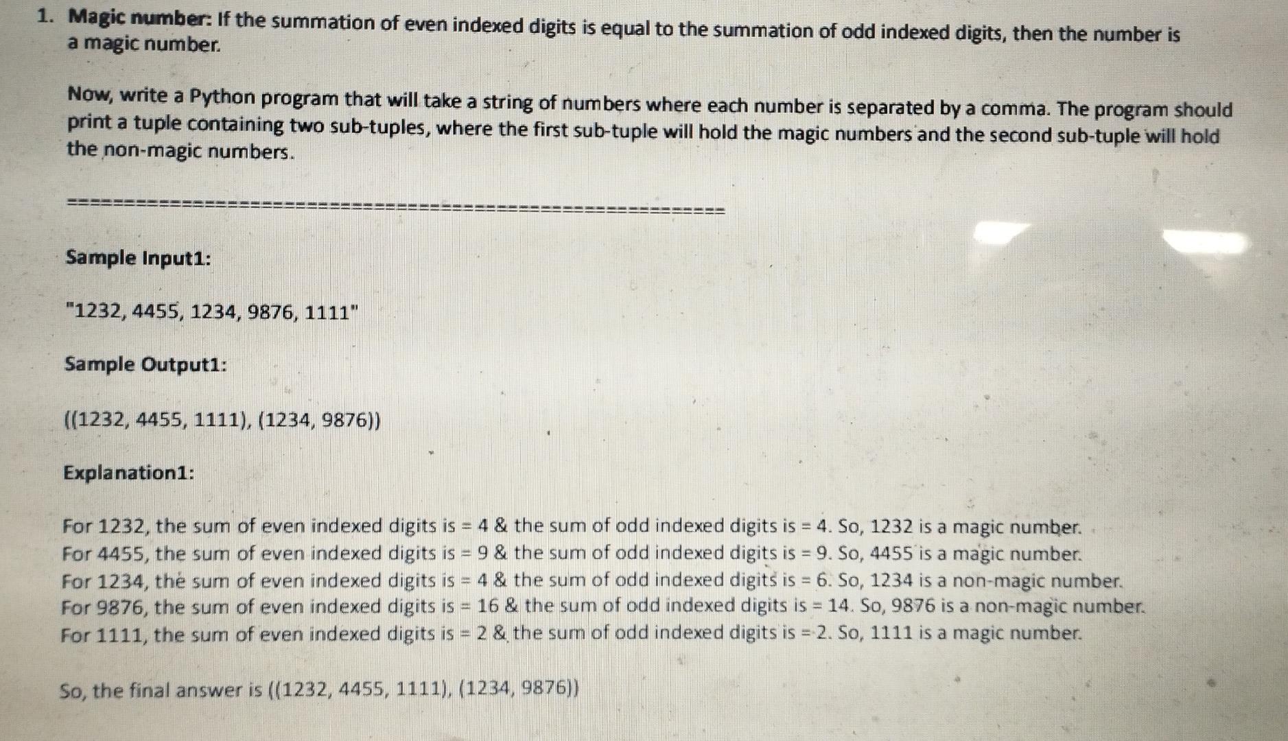 Solved 1. Magic number: If the summation of even indexed | Chegg.com