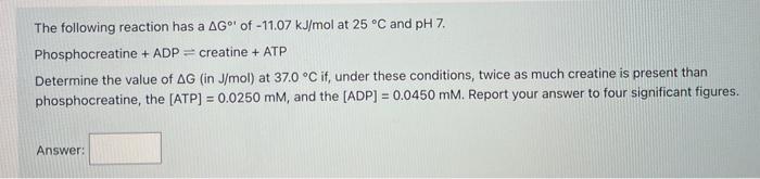 Solved The Following Reaction Has A Δg∘1 Of −11.07 Kj Mol At 