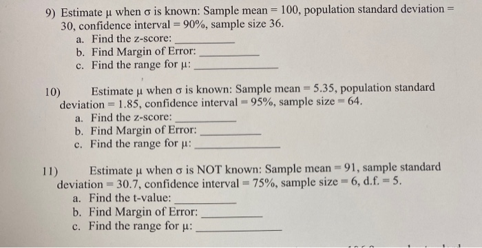 Solved 9) Estimate u when o is known: Sample mean = 100, | Chegg.com