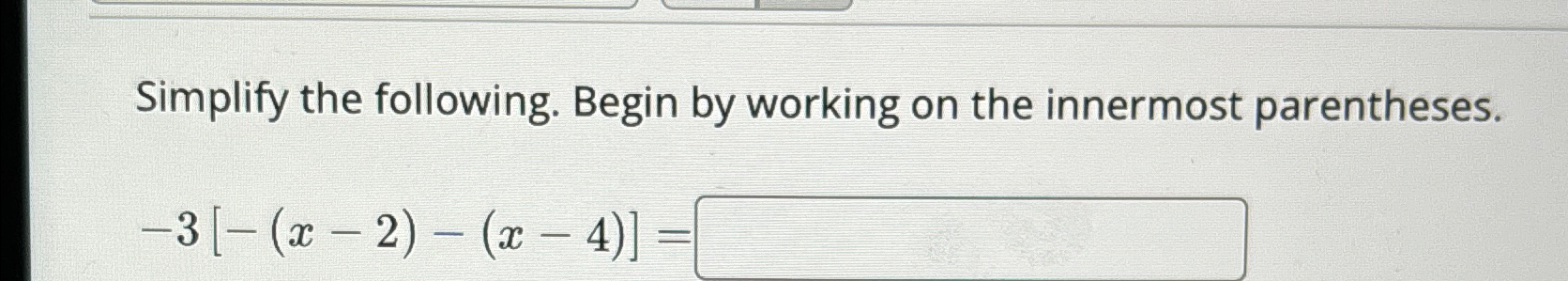 Solved Simplify the following. Begin by working on the | Chegg.com