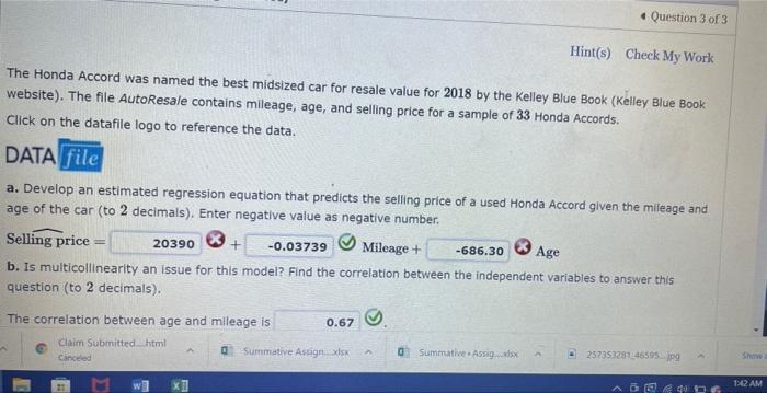 Solved • Question 3 of 3 Hint(s) Check My Work The Honda | Chegg.com