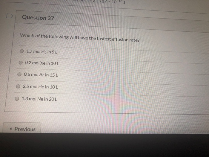 Solved 1000 Iu M 2 1787 X 10 18 Question 38 The Change I Chegg Com