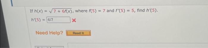 Solved If H X 7 6f X Where F 5 7 And F′ 5 5 Find