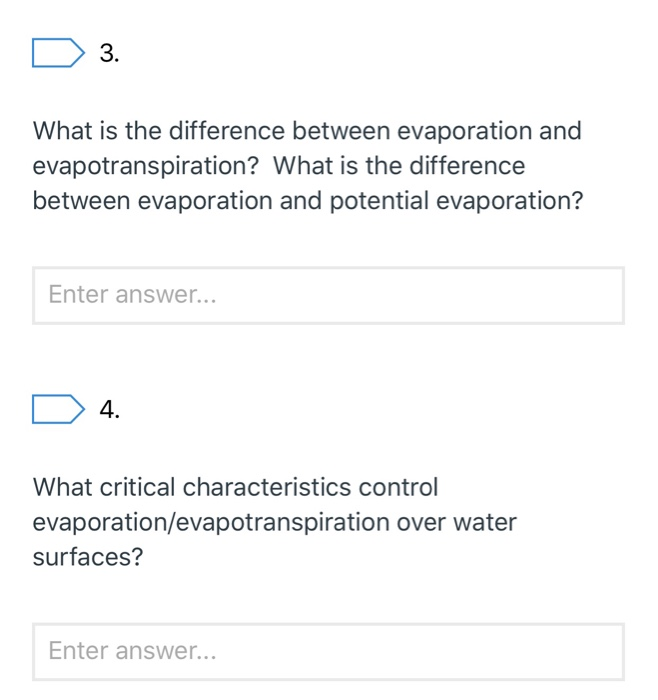 Solved 3. What is the difference between evaporation and