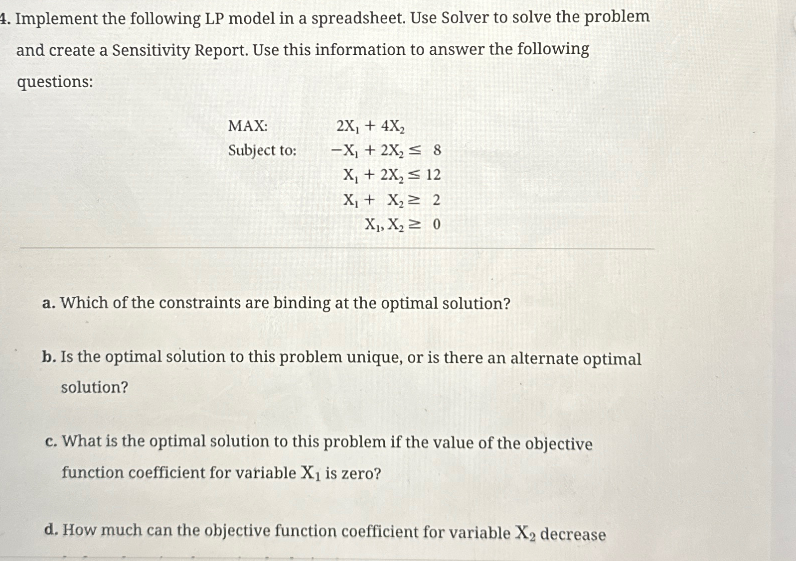 Solved Implement The Following LP Model In A Spreadsheet. | Chegg.com