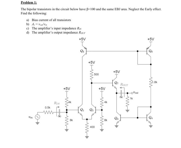 Solved Problem 1: The bipolar transistors in the circuit | Chegg.com