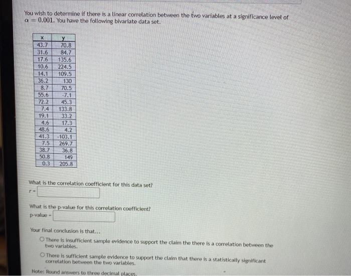Solved You wish to determine if there is a linear | Chegg.com