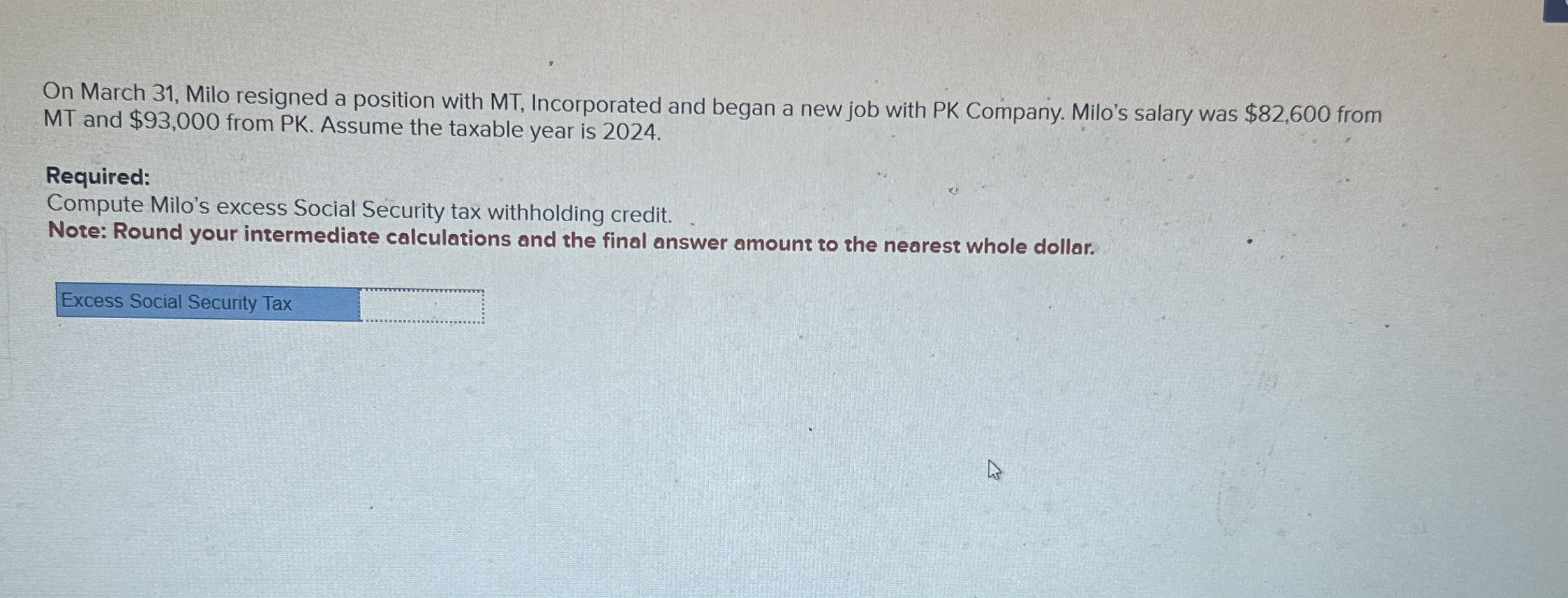 Solved On March 31, ﻿Milo resigned a position with MT, | Chegg.com