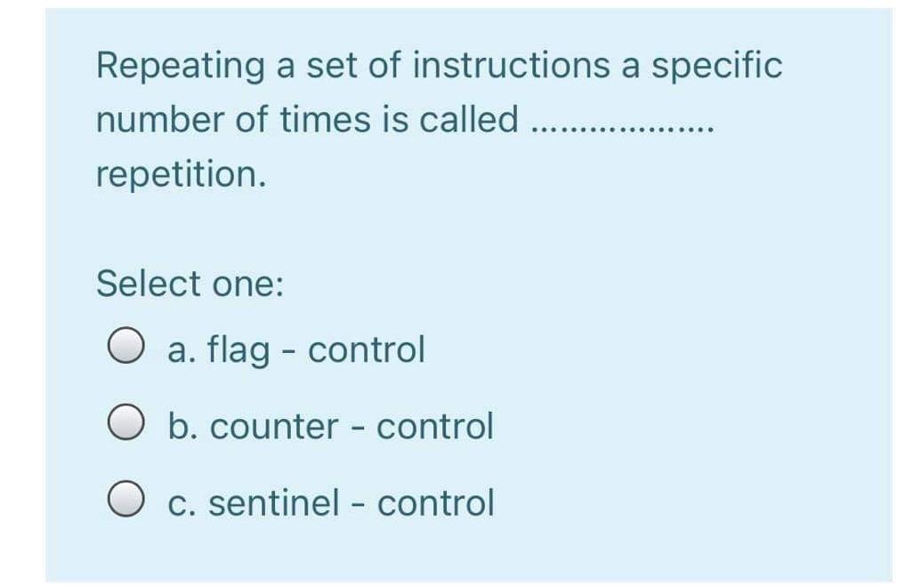 Solved Repeating a set of instructions a specific number of | Chegg.com