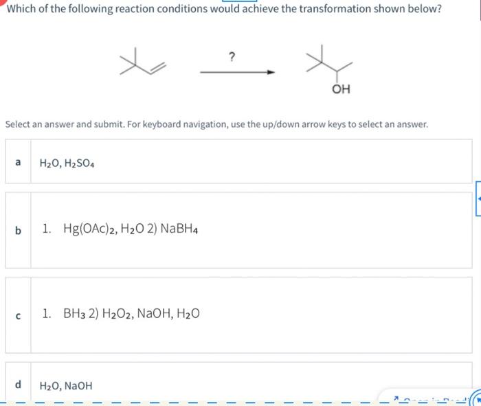Solved Which of the following reaction conditions would | Chegg.com