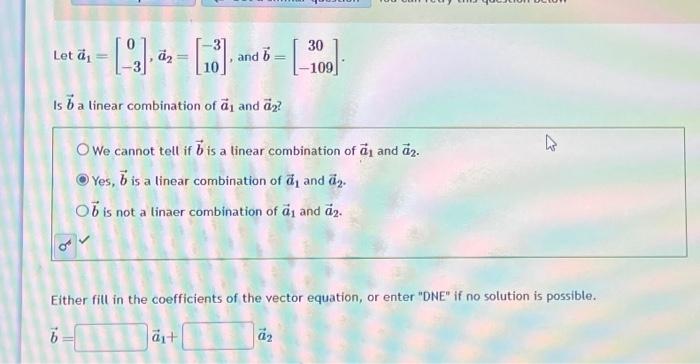 Solved Let A1=[0−3],a2=[−310], And B=[30−109]. Is B A Linear | Chegg.com