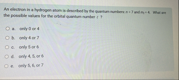 Solved An electron in a hydrogen atom is described by the | Chegg.com