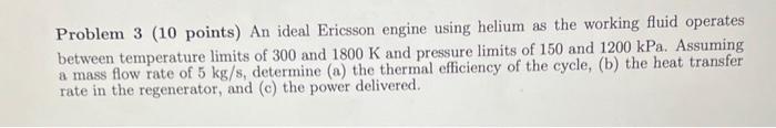 Solved Problem 3 (10 points) An ideal Ericsson engine using | Chegg.com