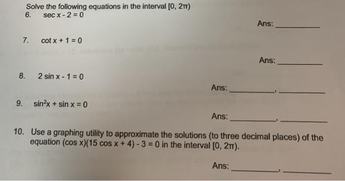 Solved Solve the following equations in the interval [0, | Chegg.com