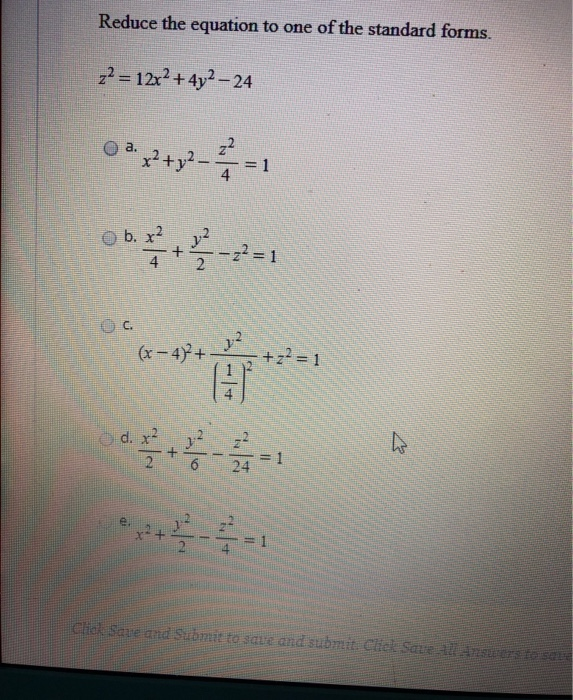 Solved Reduce the equation to one of the standard forms. z2 | Chegg.com