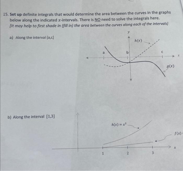 Solved 15. Set up definite integrals that would determine | Chegg.com