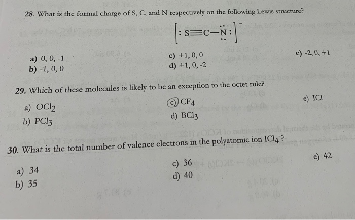 Solved 28 What Is The Formal Charge Of S C And N Respe Chegg Com