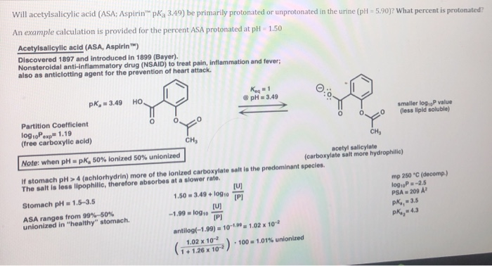 Solved Will acetylsalicylic acid (ASA; Aspirin pK3.49) be | Chegg.com